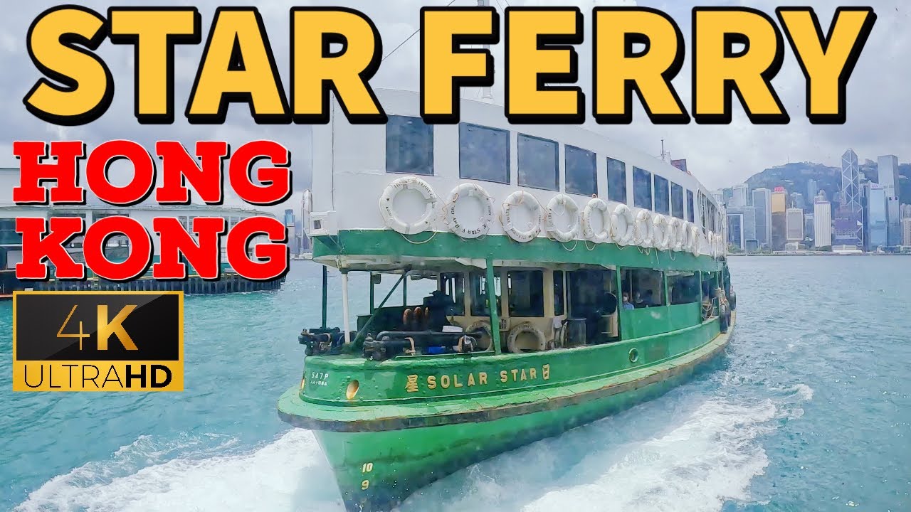 Hong Kong Star Ferry Ride 4K - Full Ride Crossing The Harbour 50 Places Of A Life Time