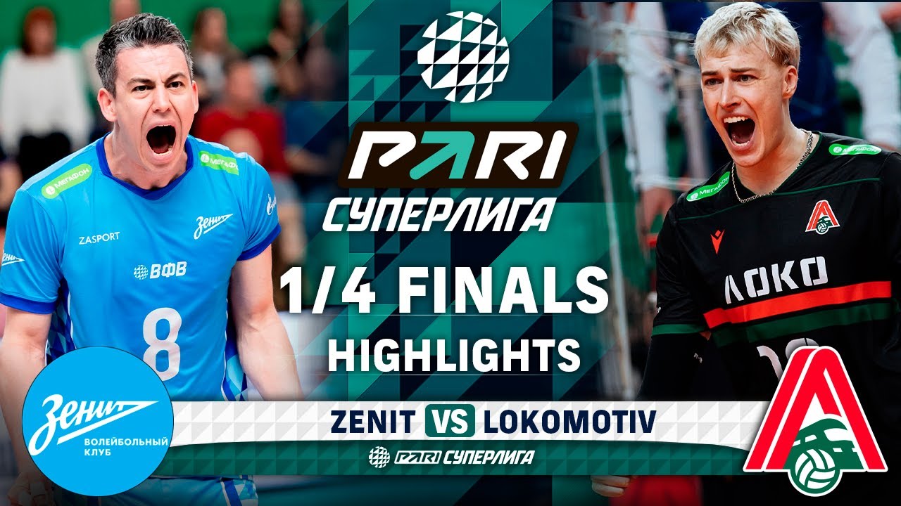 Zenit vs. Lokomotiv | HIGHLIGHTS | 1/4 Finals | Pari SuperLeague 2025