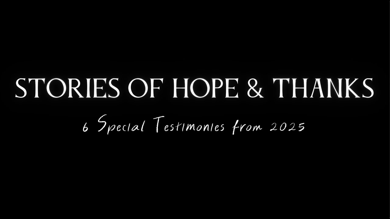 Stories of Hope & Thanks 2025