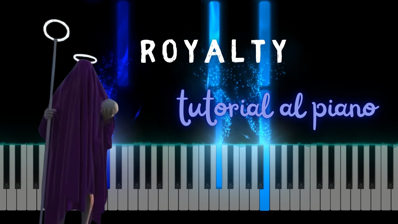 TUTORIAL AL PIANO: Royalty de Egzod & Maestro Chives