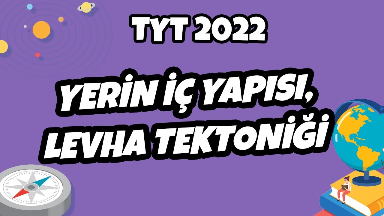 Yerin İç Yapısı ve Levha Tektoniği | TYT Coğrafya 2022 #hedefekoş