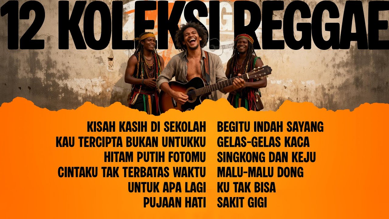 12 LAGU REGGAE PILIHAN - Cover versi Reggae by MEREGE
