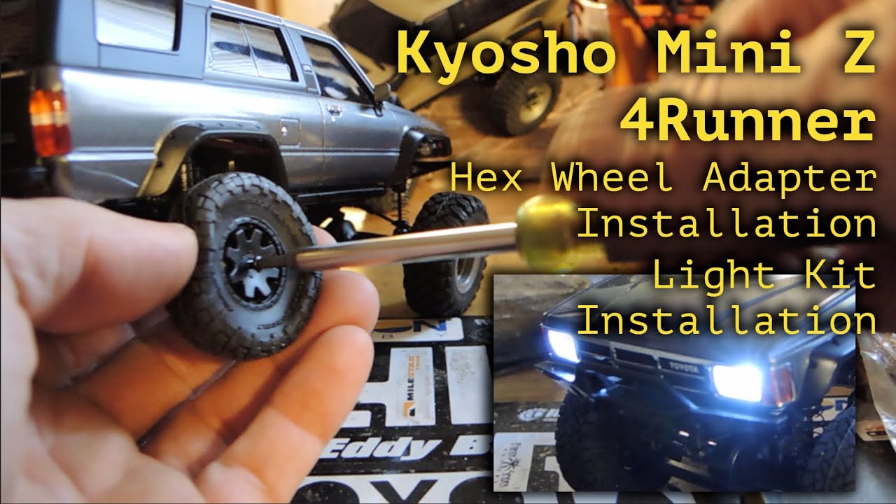 Kyosho Mini-Z 4Runner - Light Kit and Hub Adapter Installation