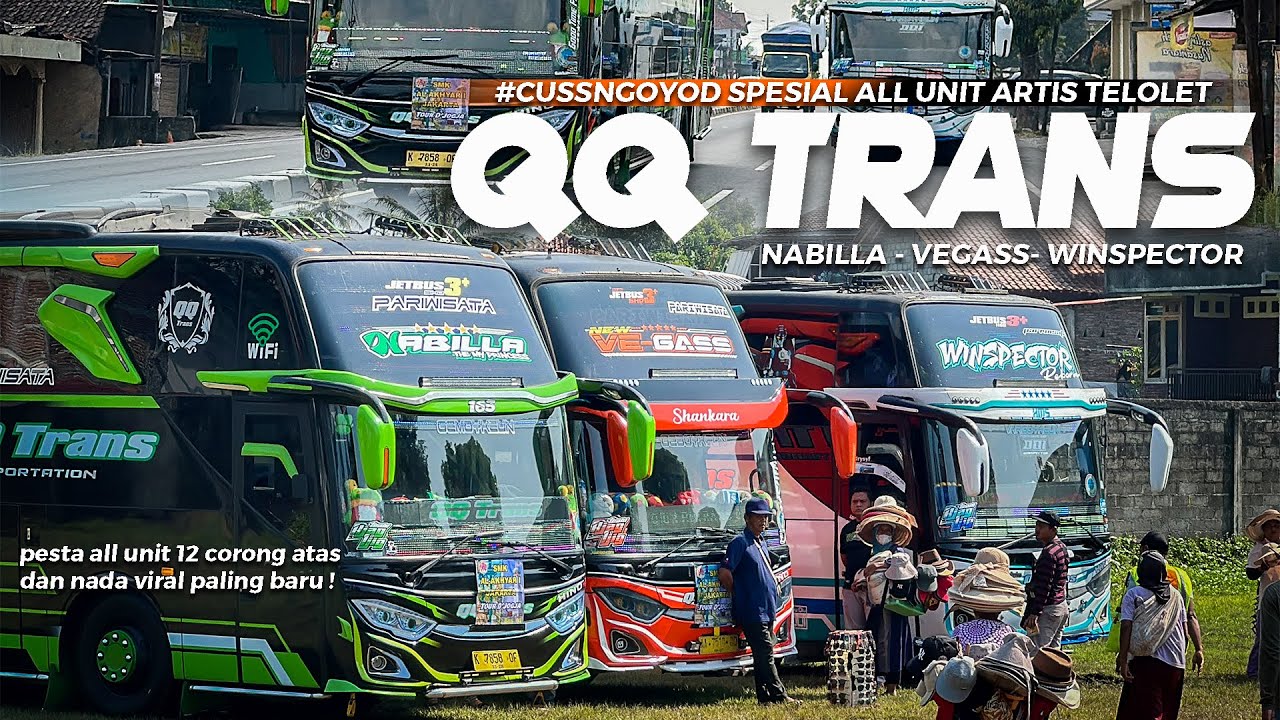 [ MOMEN PARA PELOPOR NADA TELOLET JALAN BARENG ! ] KONVOY PALING HEBOH ! - Ngoyod QQ Trans All Unit