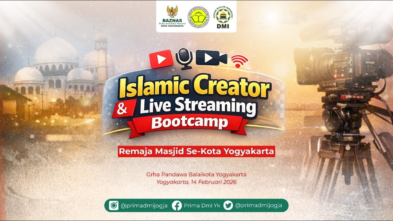 Islamic Creator & Live Streaming Bootcamp Remaja Masjid  Se-Kota Yogyakarta