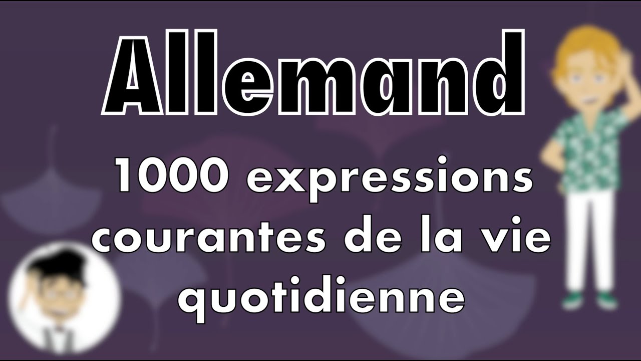 Allemand - 1000 expressions allemandes courantes de la vie quotidienne