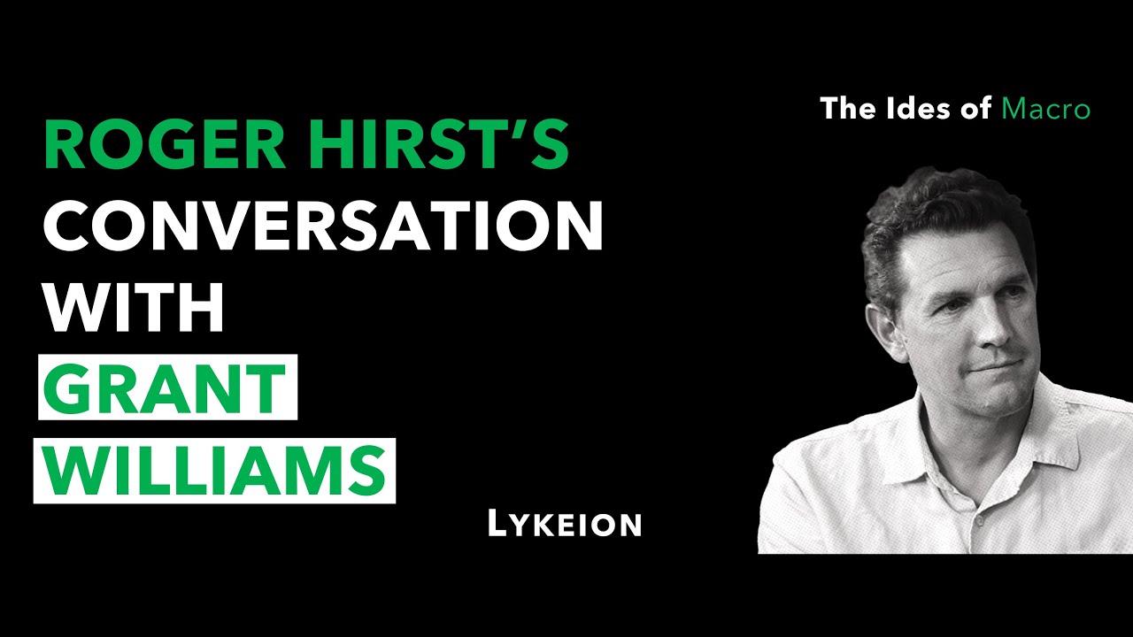 The Ides of Macro: Episode #1 - Grant Williams