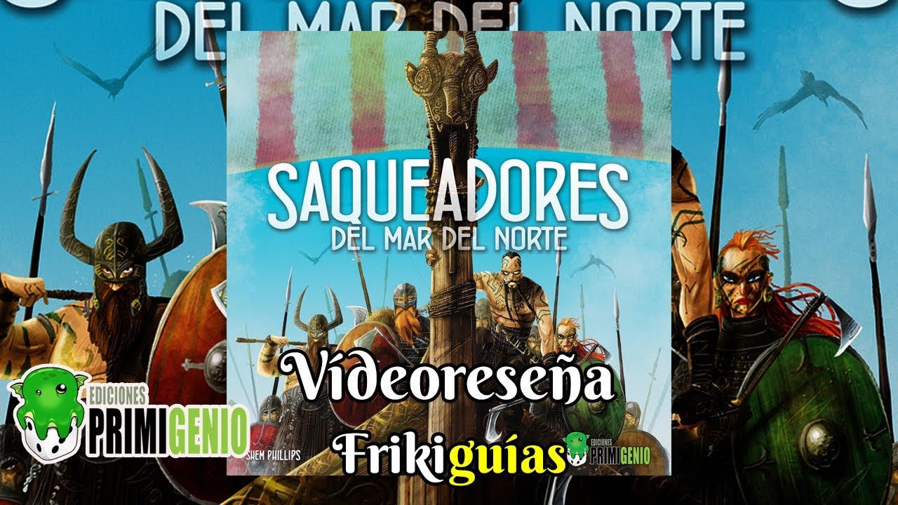 Saqueadores del Mar del Norte - Ediciones Primigenio - Videorese&ntilde;a