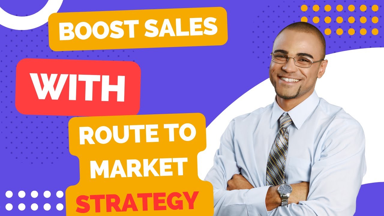 SALES by ROUTE TO MARKET strategy
