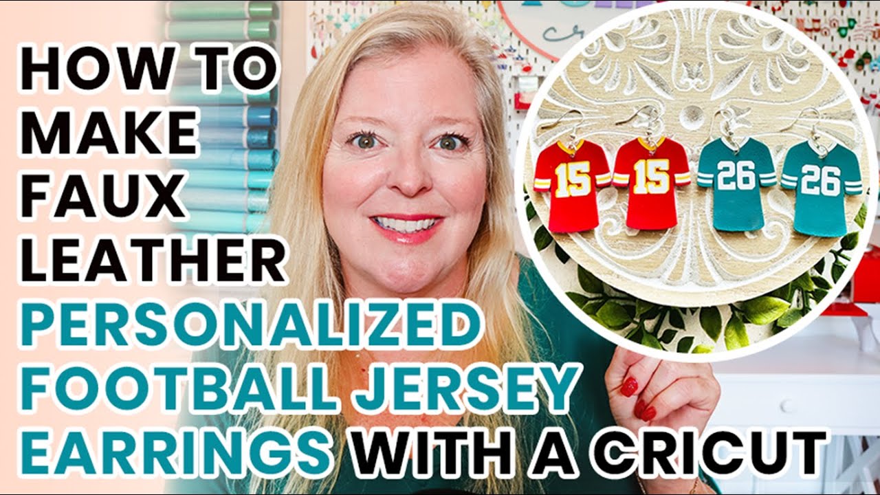 How to Make Personalized Faux Leather Football Jersey Earrings with a Cricut