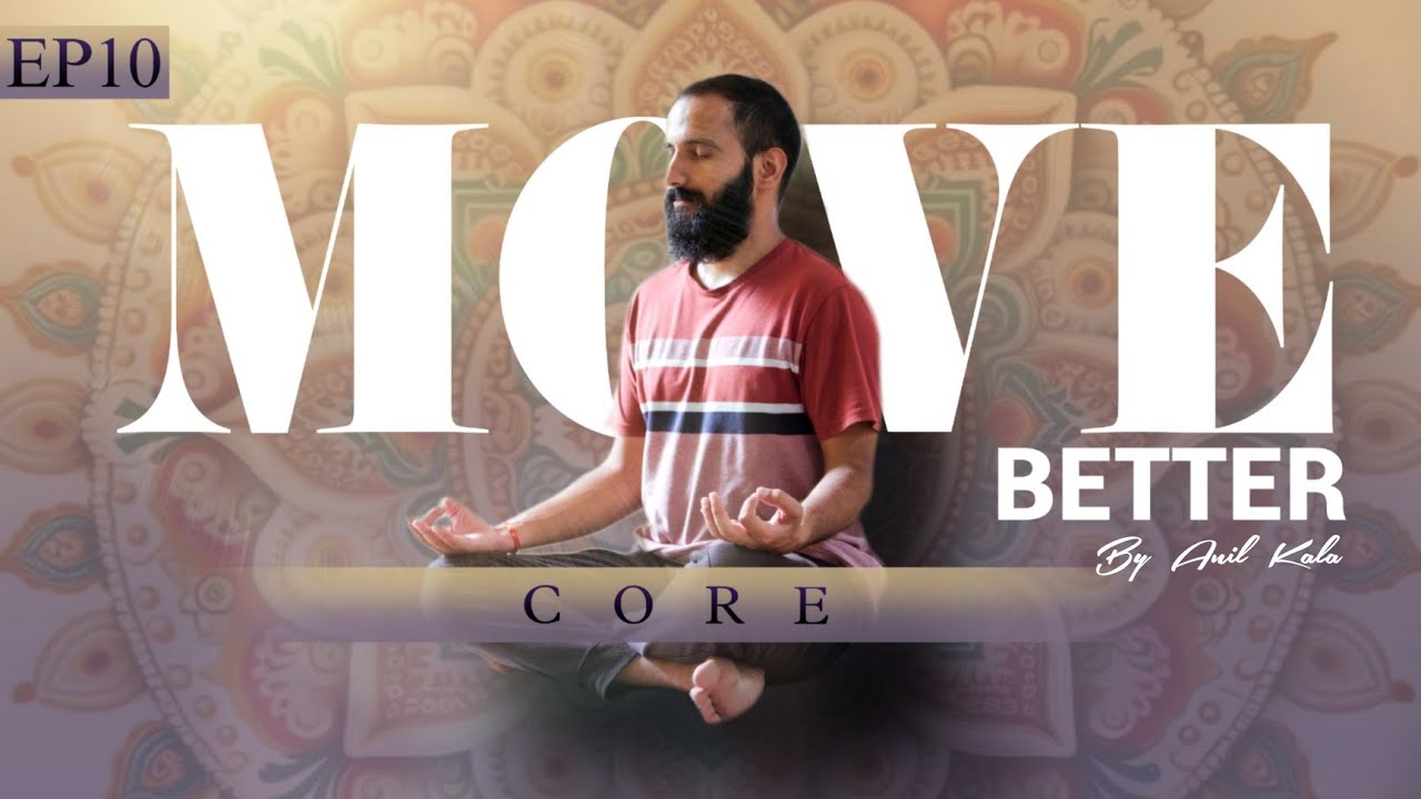 Двигайтесь лучше | Эпизод 10 | Core
