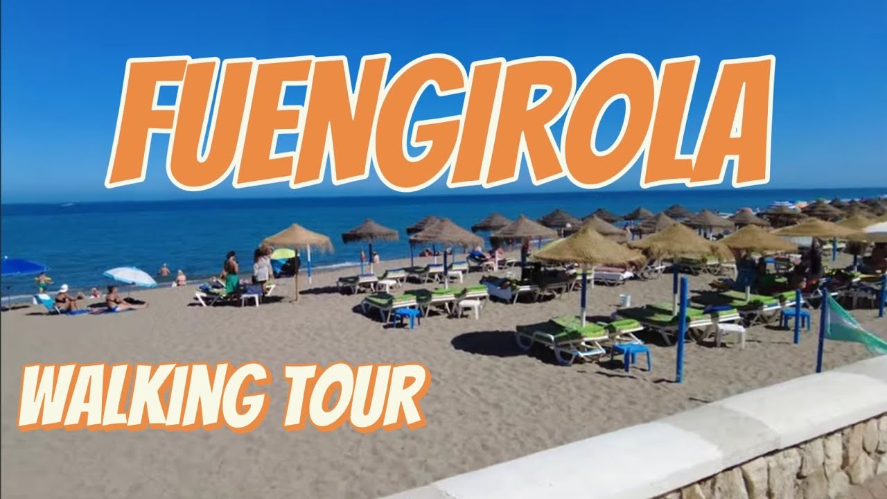 🇪🇦FUENGIROLA - COSTA DEL SOL | 4K | walking tour