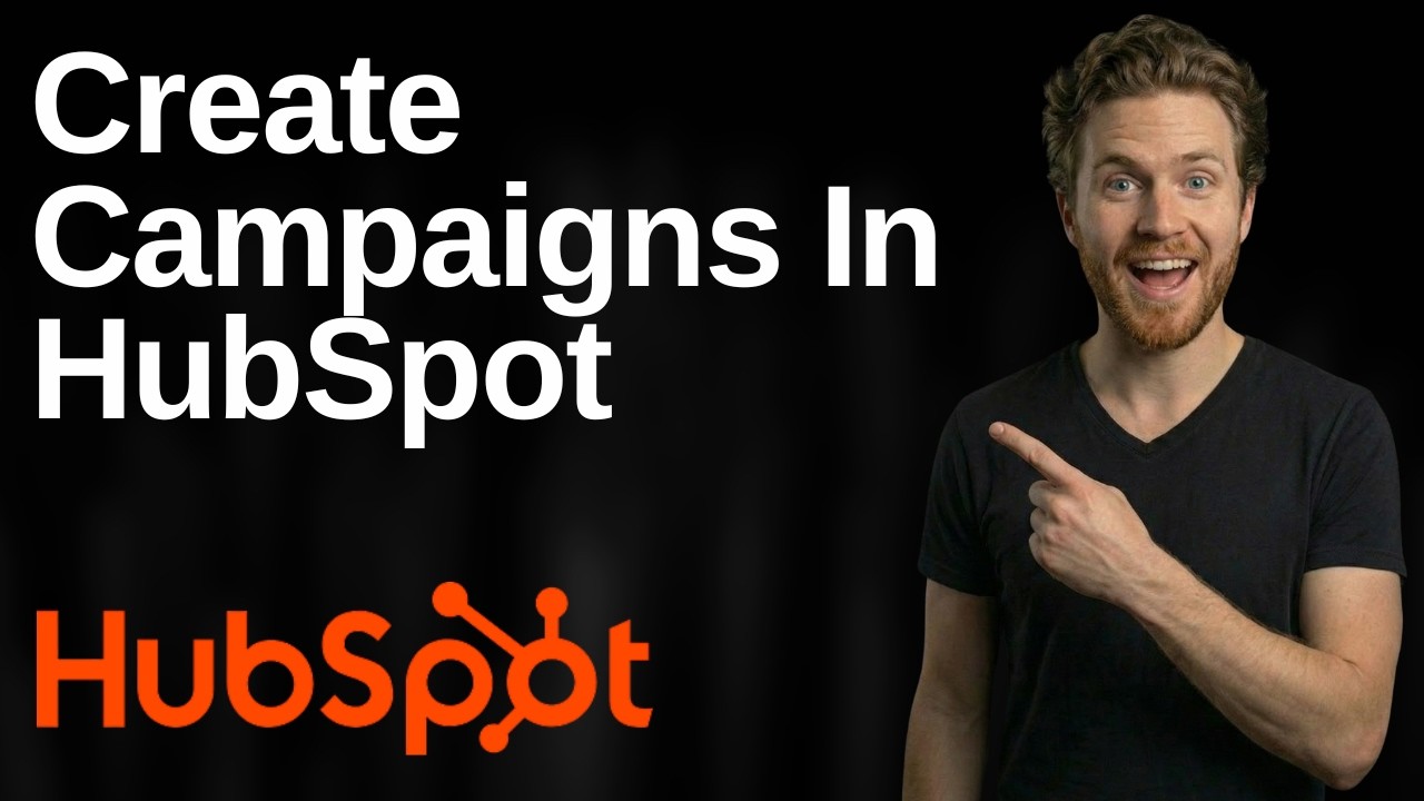 How To Create Campaigns In HubSpot (2026 Easy Guide)