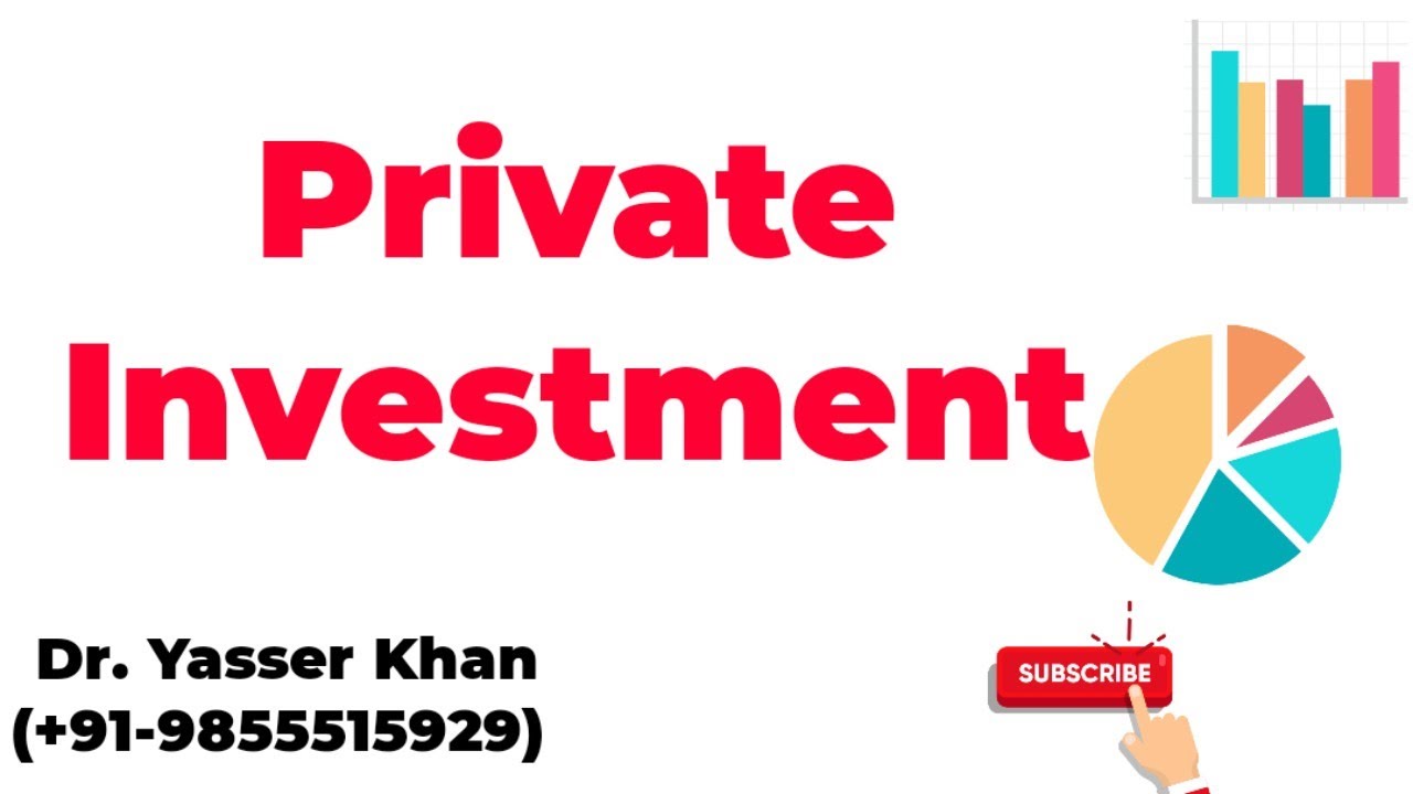 Private Investment