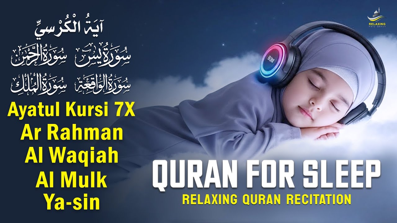 The Best Quran For Sleeping And Your All Problems Solve | Ayah Al Kursi, Yasin, Rahman, Waqiah, Mulk