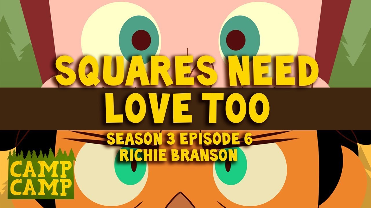 Camp Camp Soundtrack: Squares Need Love Too - Richie Branson | Rooster Teeth