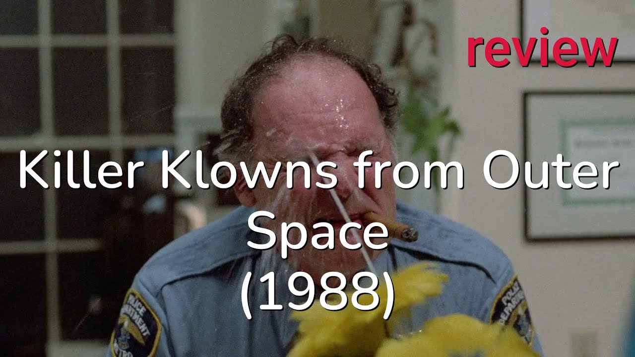 Review: Killer Klowns from Outer Space (1988) - Grant Cramer, Suzanne Snyder, John Allen Nelson