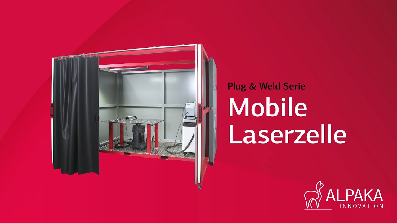 ALPAKA Plug & Weld Serie Mobile Laserzelle