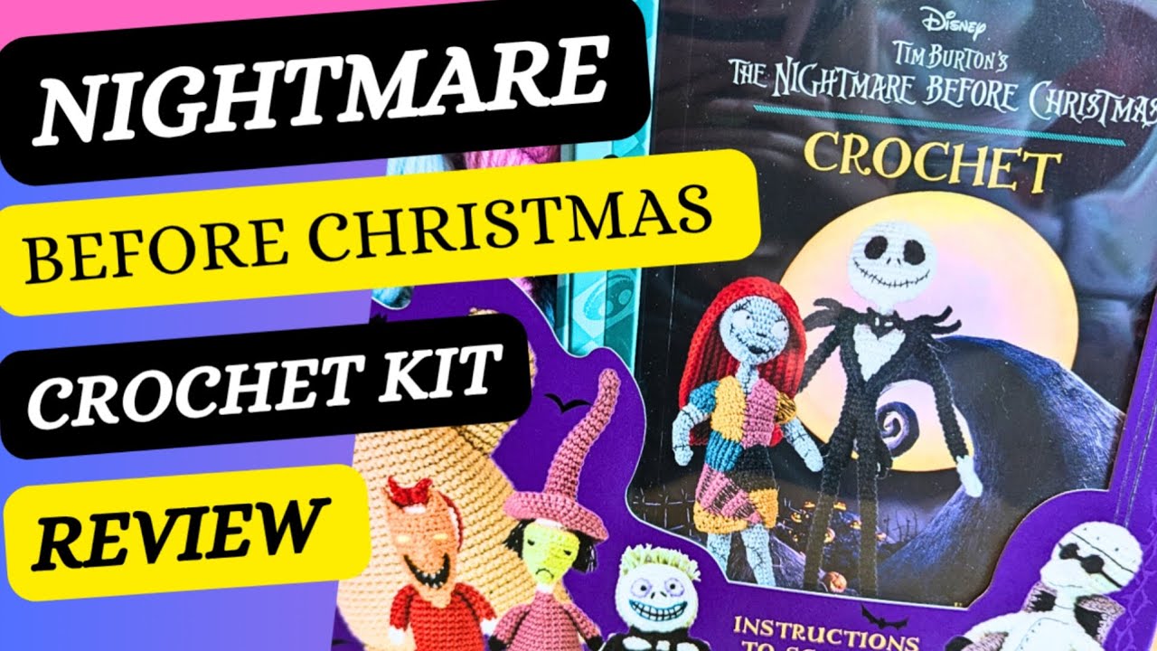 Review of the Nightmare before Christmas crochet Kit and attempting to make Jack Skellington!