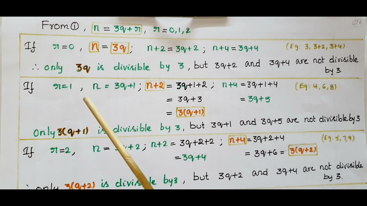 Show that only one of the numbers n,n+2 and n+4 is divisible by 3-Application of Euclid's div. Lemma