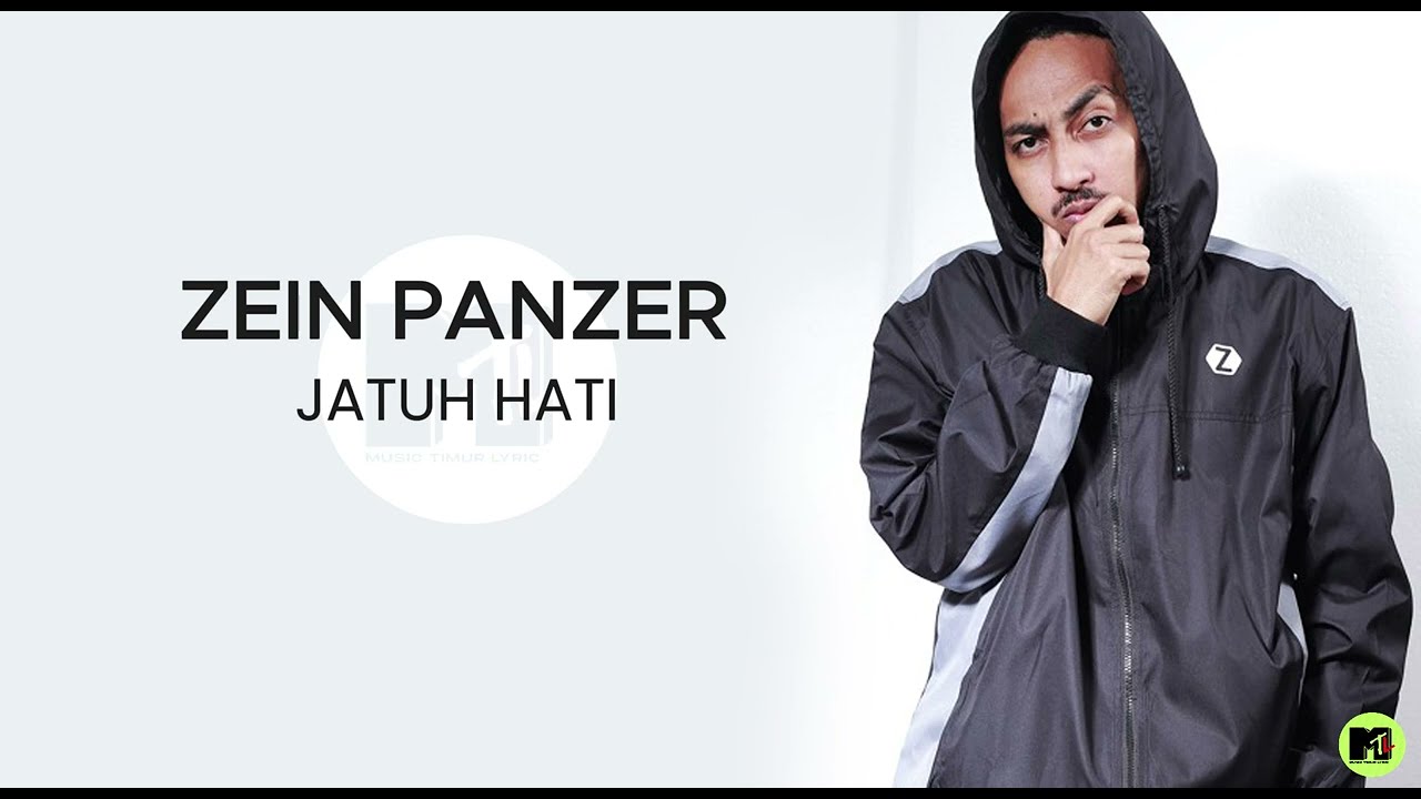 ZEIN PANZER LIRIK - JATUH HATI (arti lirik )