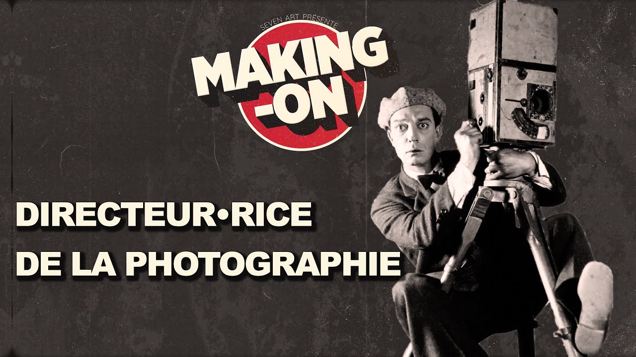 MAKING ON #1 : La Direction de la Photographie
