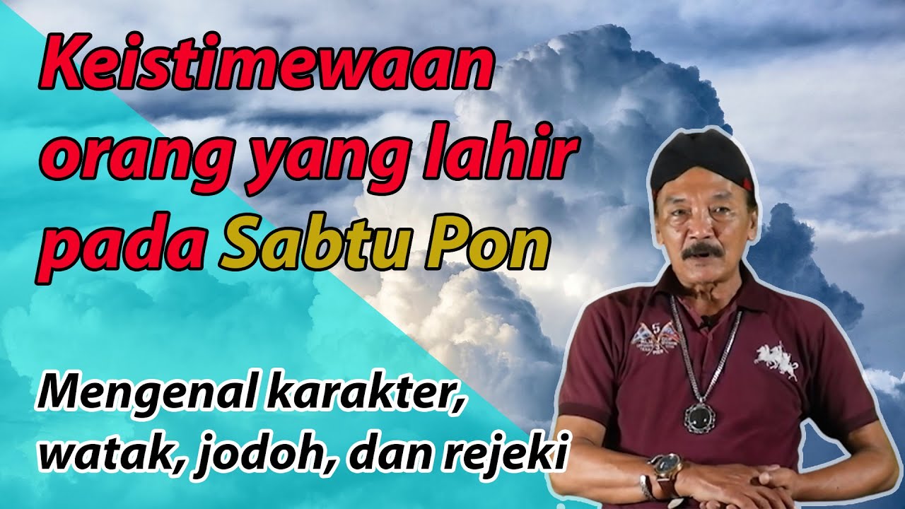 Weton Sabtu Pon - Karir, Rejeki, Jodoh dan Perjalanan Hidup