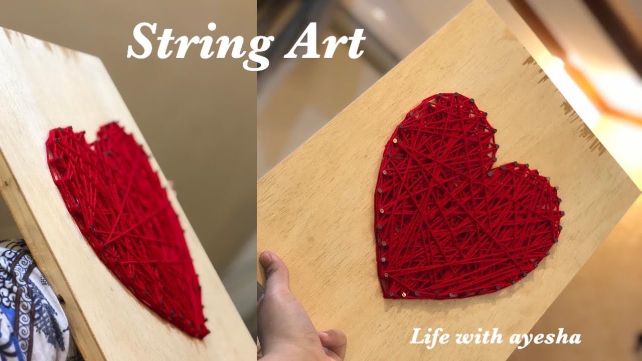 String Art for beginners | How to make a heart string art | Tutorial