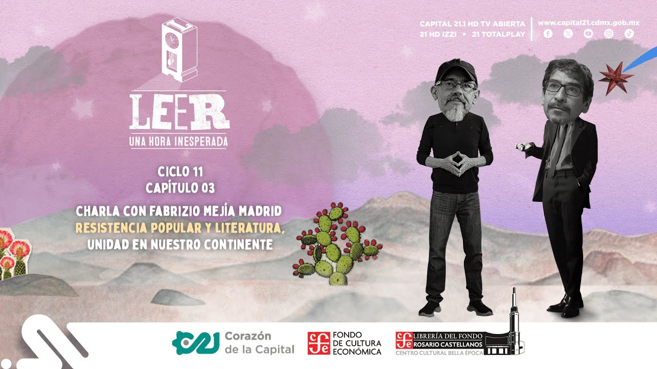 Leer, Una Hora Inesperada- Ciclo 11, Capítulo 03 | Capital 21