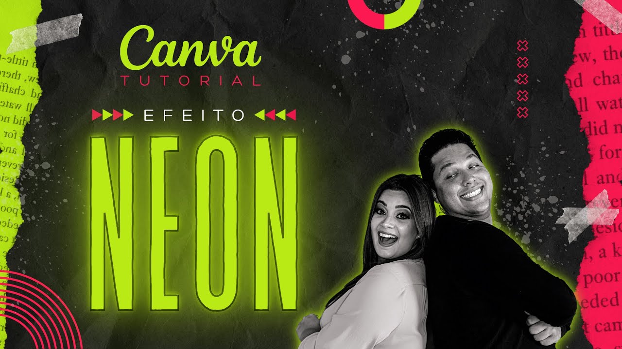 EFEITO NEON NO CANVA  - ATUALIZADO 2022 + TRUQUE SECRETO!!