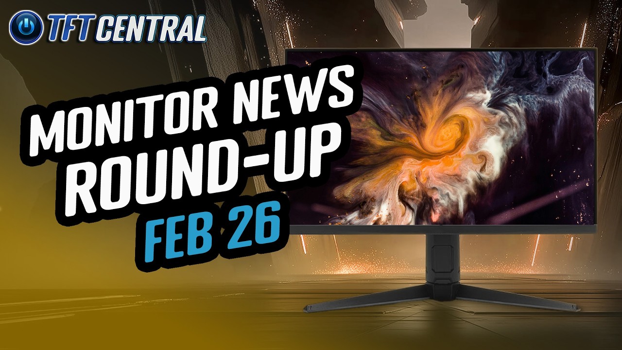 All the Best and Latest Display News You Need to Know [Feb 2026 Round-up]