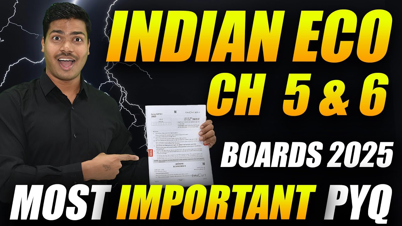 Most Important Previous year questions | Indian eco Chapter 5 & 6 | Class 12 Economics Board 2025