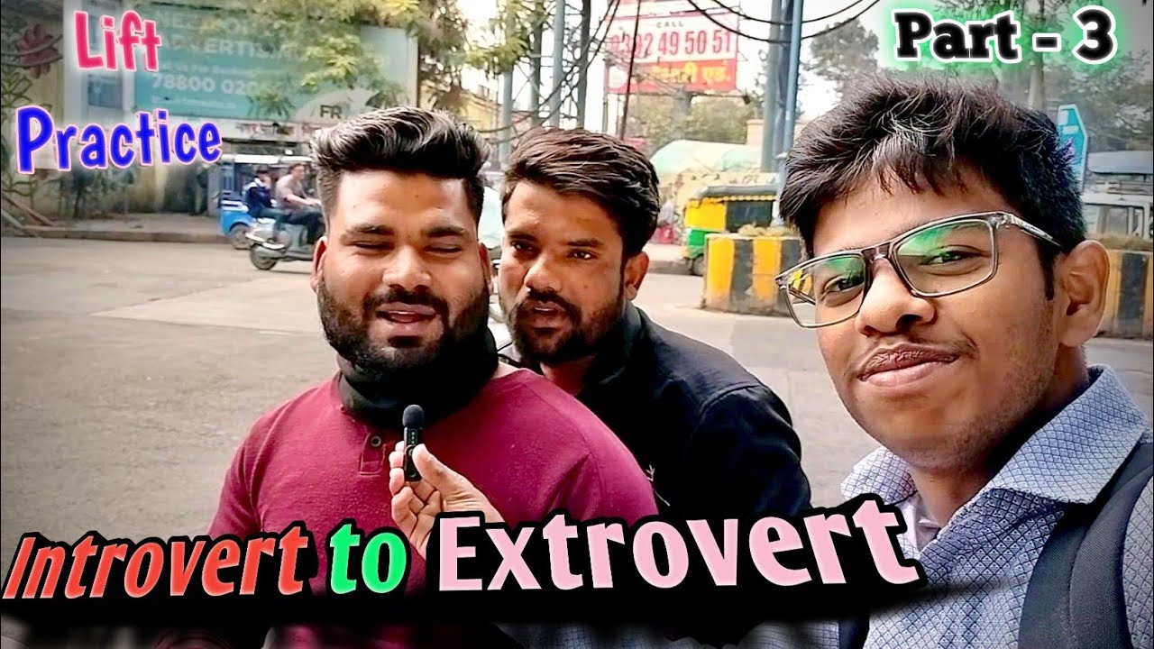 Introvert to Extrovert series Part - 3 How to become Extrovert || TI MALL Indore || Lift Talk #vlog