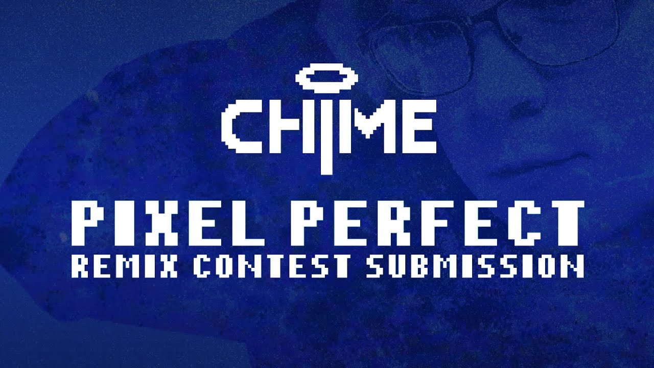 Chime - Pixel Perfect (GreenMan Remix)