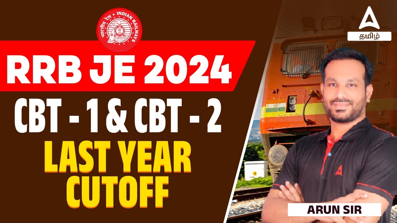 RRB JE 2024 | Last Year Cutoff | CBT - 1 and CBT - 2  | By Arun | Adda247 Tamil