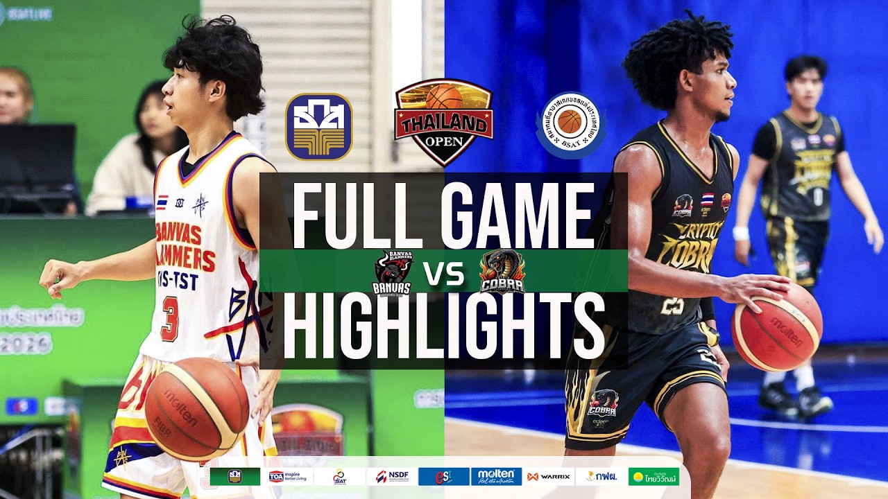 FULL HIGHTLIGHT : BANVAS SLAMMERS TNS-TST v CRYPTO COBRA CHIANGRAI  I  ธ.ก.ส. THAILAND OPEN 2026