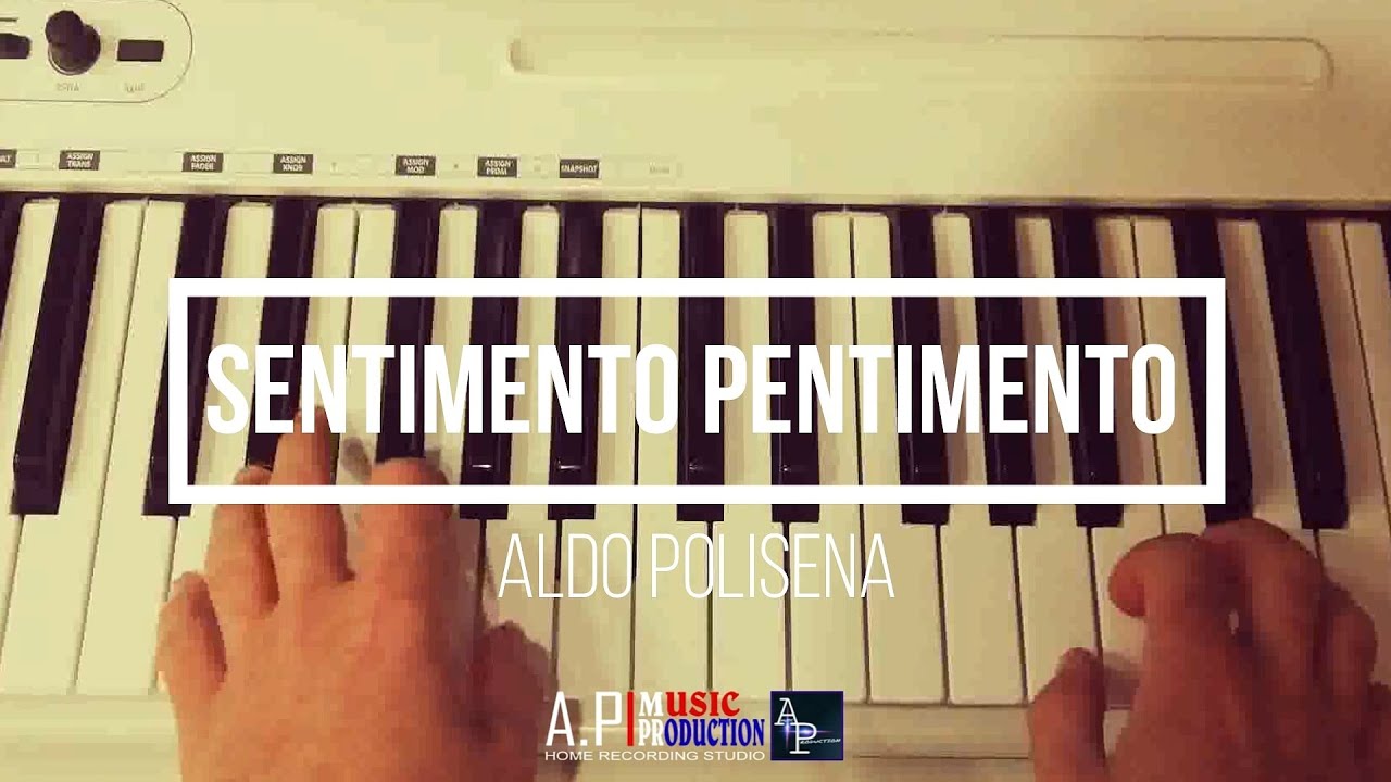 SENTIMENTO PENTIMENTO - Aldo Polisena (Cover Song NERI PER CASO)