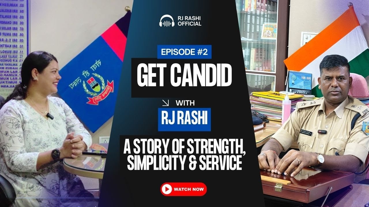 Get Candid with RJ Rashi – Episode#2 | SP Traffic Ranchi | A Story of Strength, Simplicity & Service