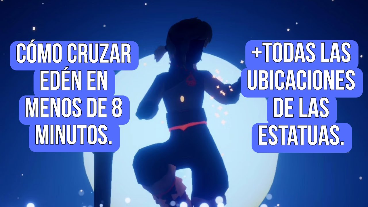 ATAJOS y UBICACIONES de las ESTATUAS en EDEN. | Guía Sky: Children Of The Light.