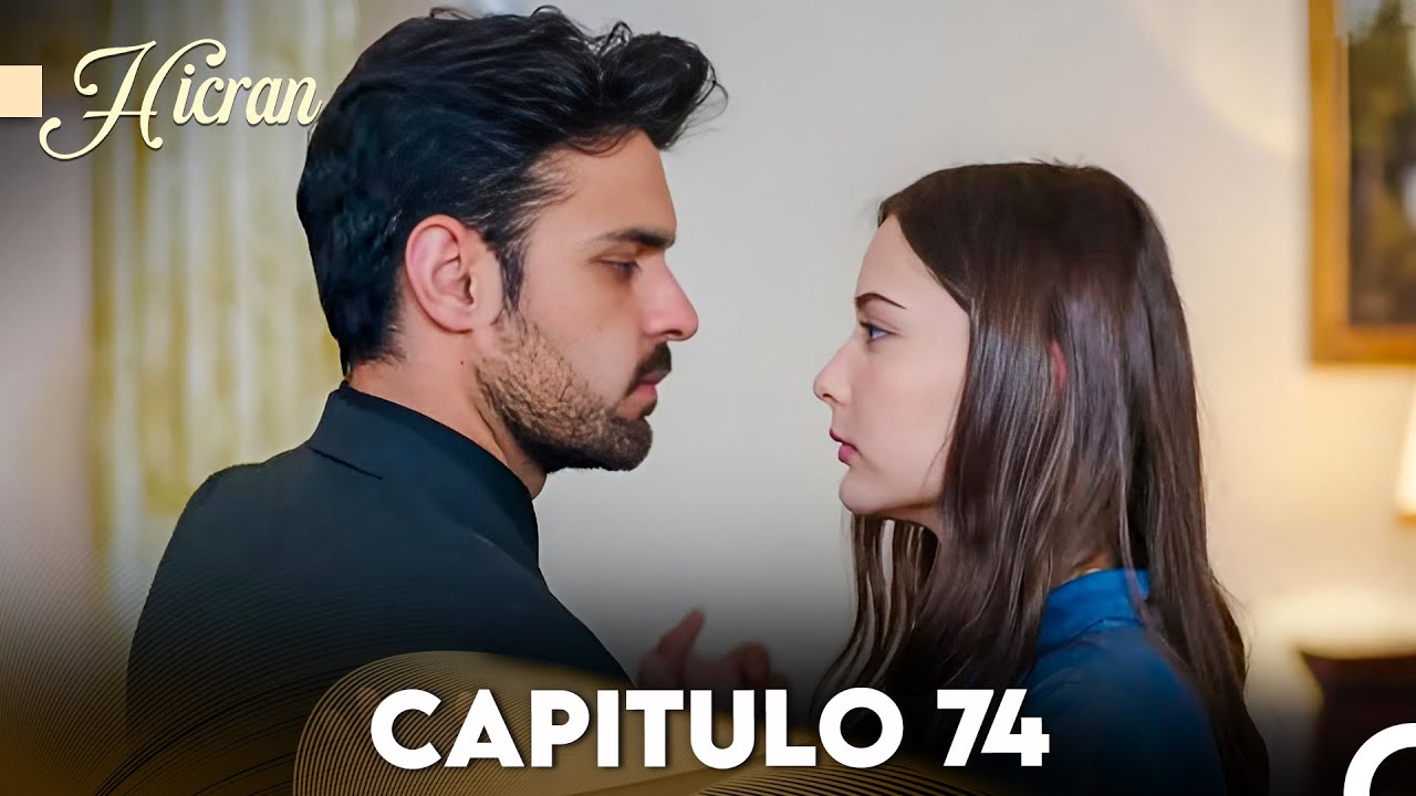 Hicran: En Busca de Mi Hija Capitulo 74 (Doblado en Español) FULL HD