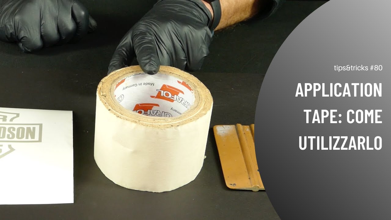 APPLICATION TAPE: COME utilizzarlo?