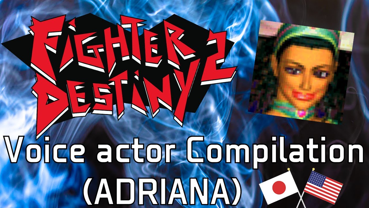 Fighter Destiny 2 (Nintendo 64) - ADRIANA Voice actor Compilation