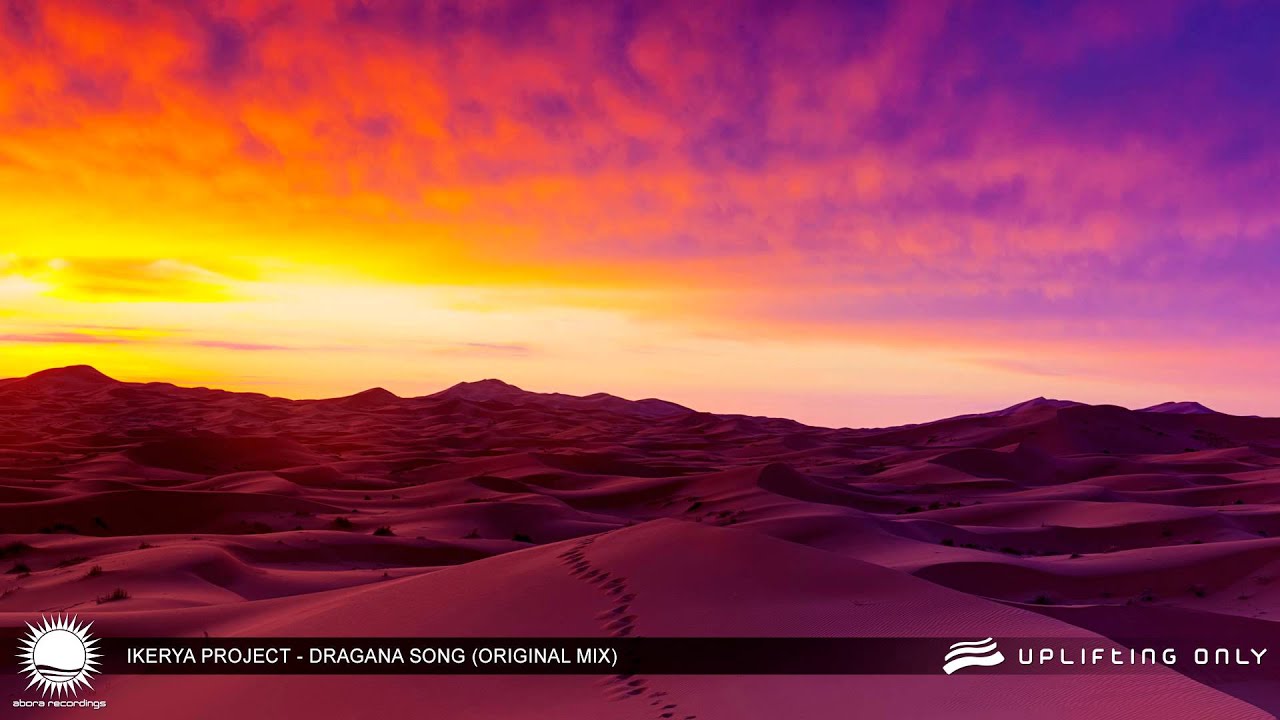 Ikerya Project - Dragana Song (Original Mix) [As Played on Uplifting Only 125]