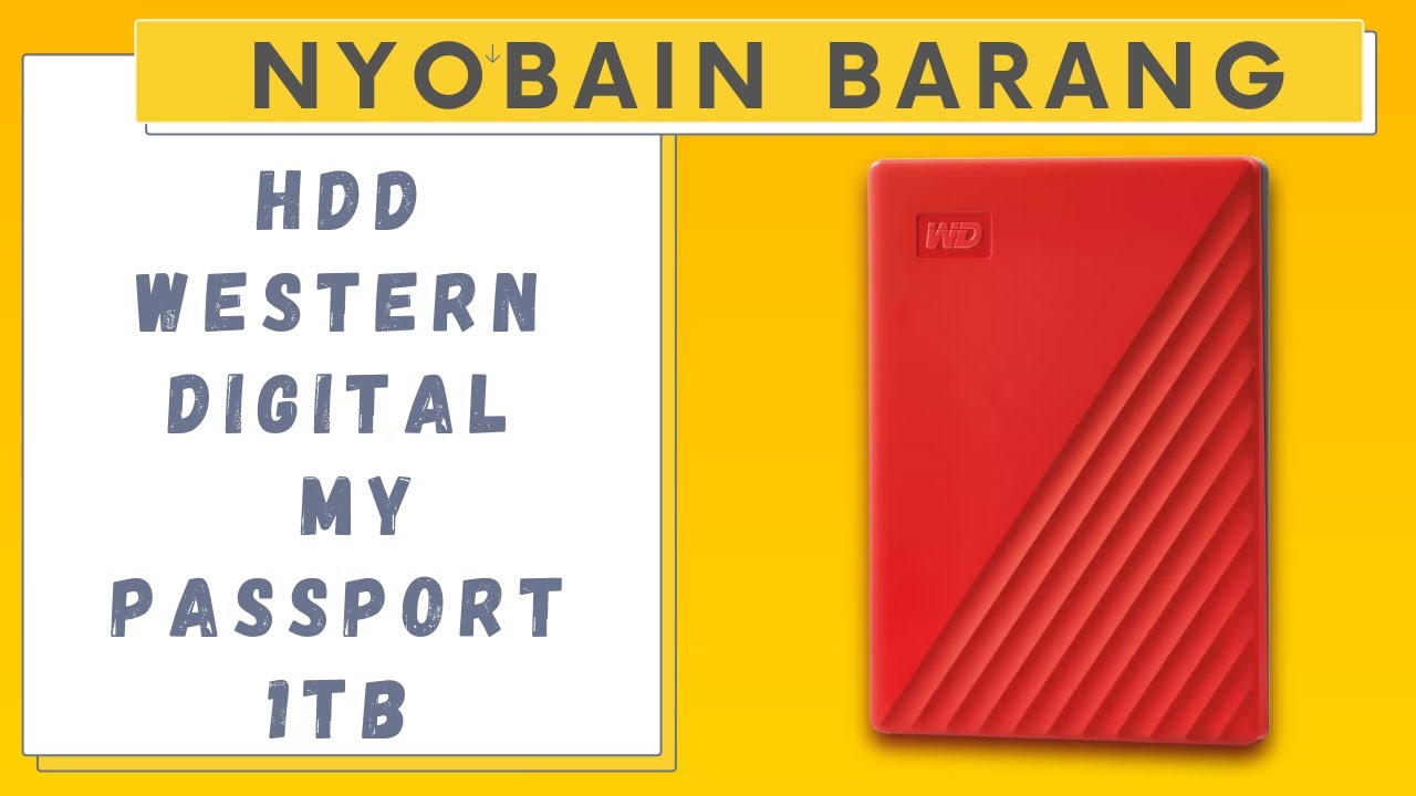 Review Hard Disk WD My Passport 1 TB - Nyobain Barang