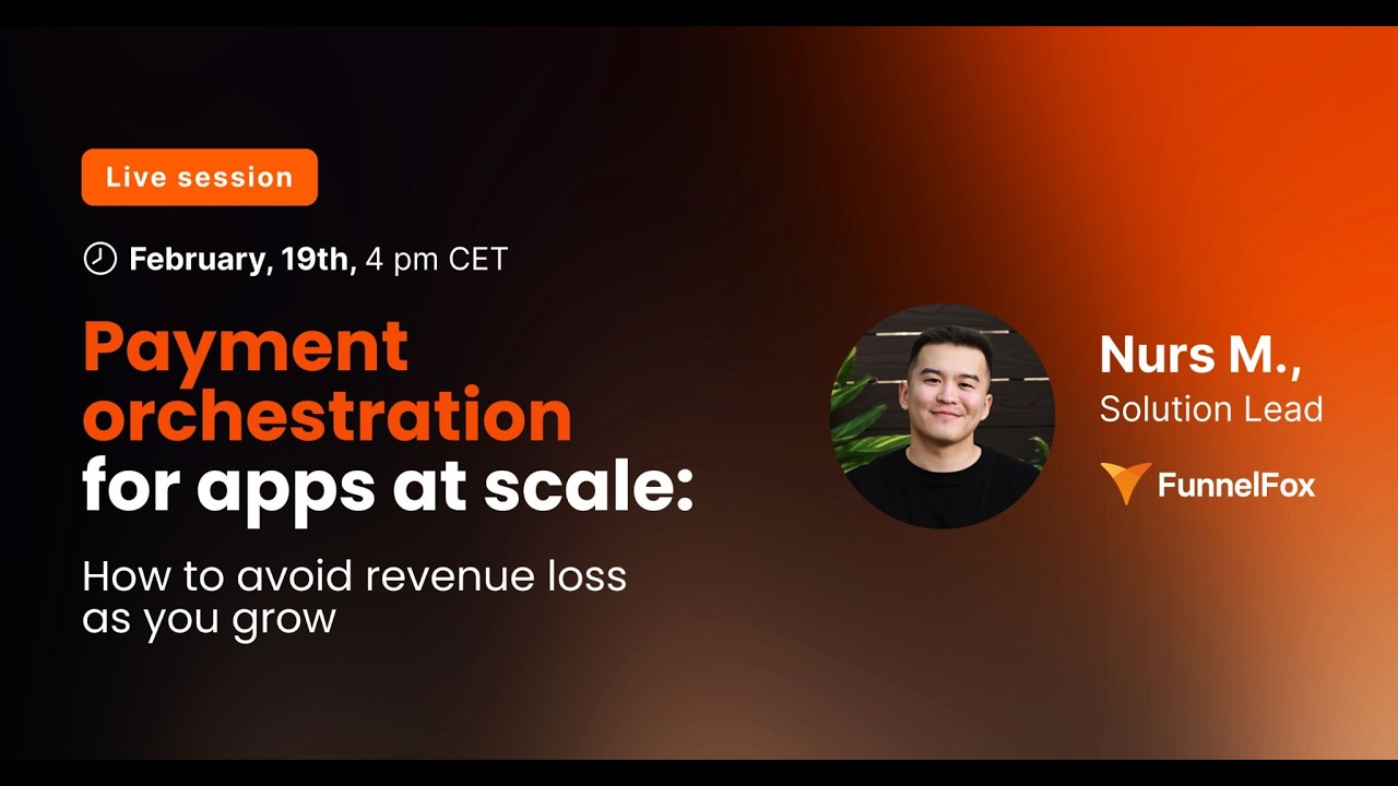 Payment Orchestration at Scale: How to Avoid Revenue Loss as You Grow
