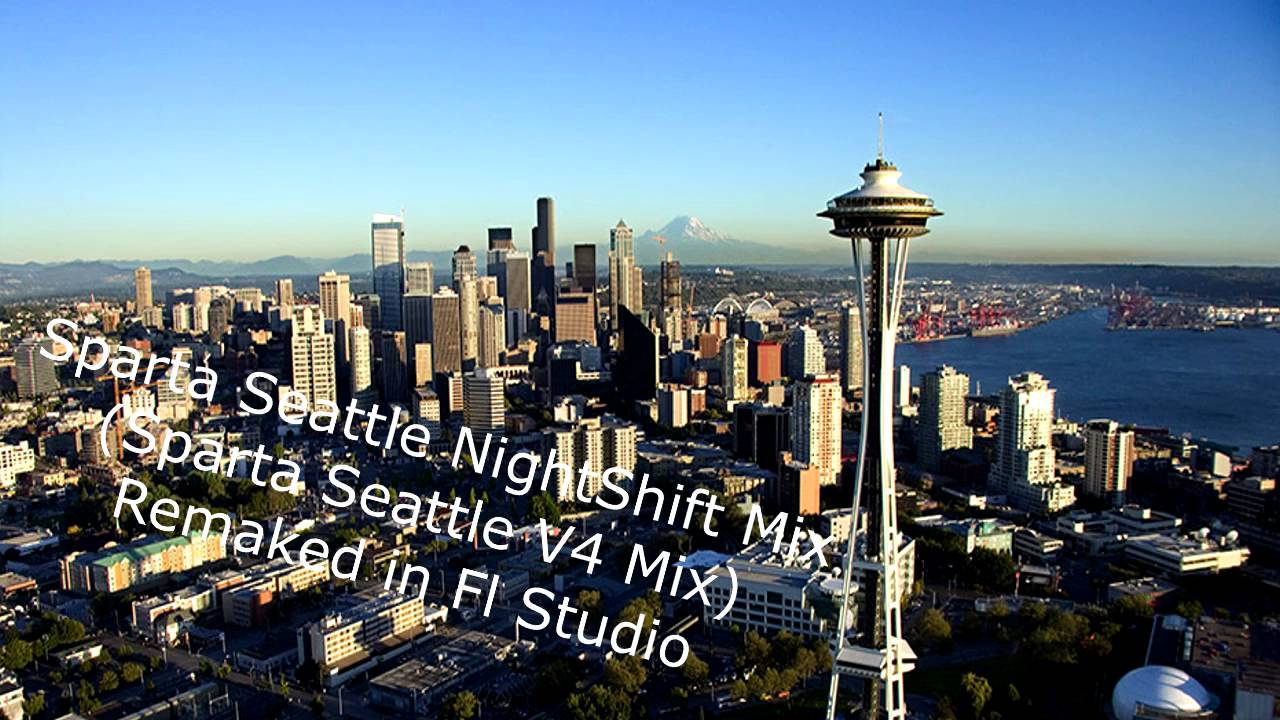 Sparta Seattle NightShift Mix Remake