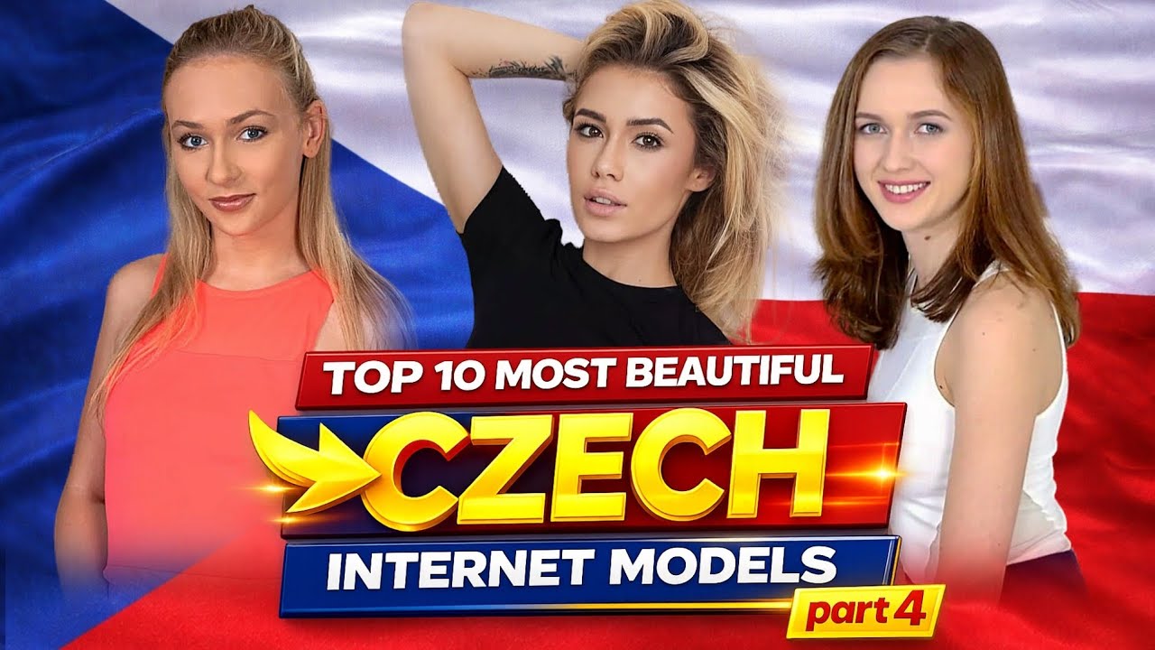 Top 10: Most BEAUTIFUL CZECH Internet Models STARS | That You Must Watch in 2026 | Top Fame 10M 