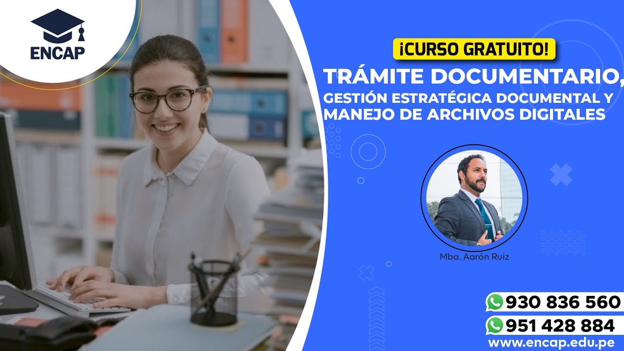 CURSO: TRÁMITE DOCUMENTARIO, GESTIÓN ESTRATÉGICA DOCUMENTAL Y MANEJO DE ARCHIVOS DIGITALES S1 - 2025