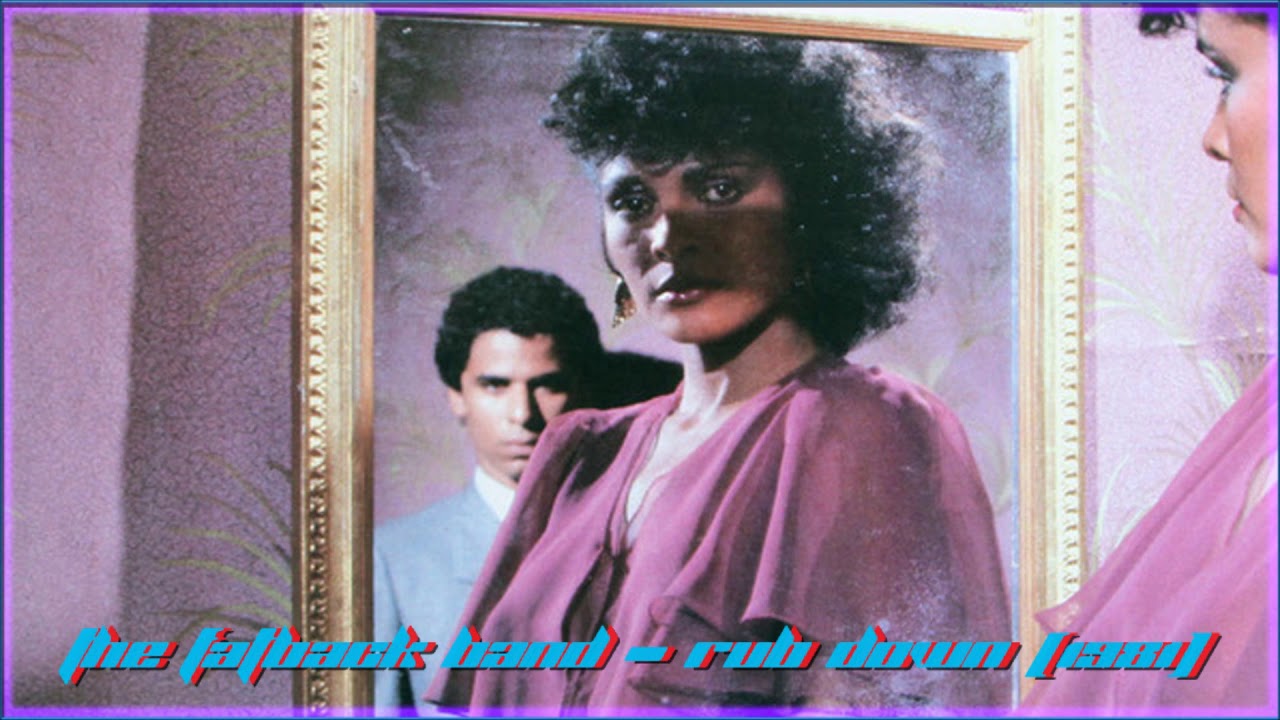 The Fatback Band - Rub Down (1981)