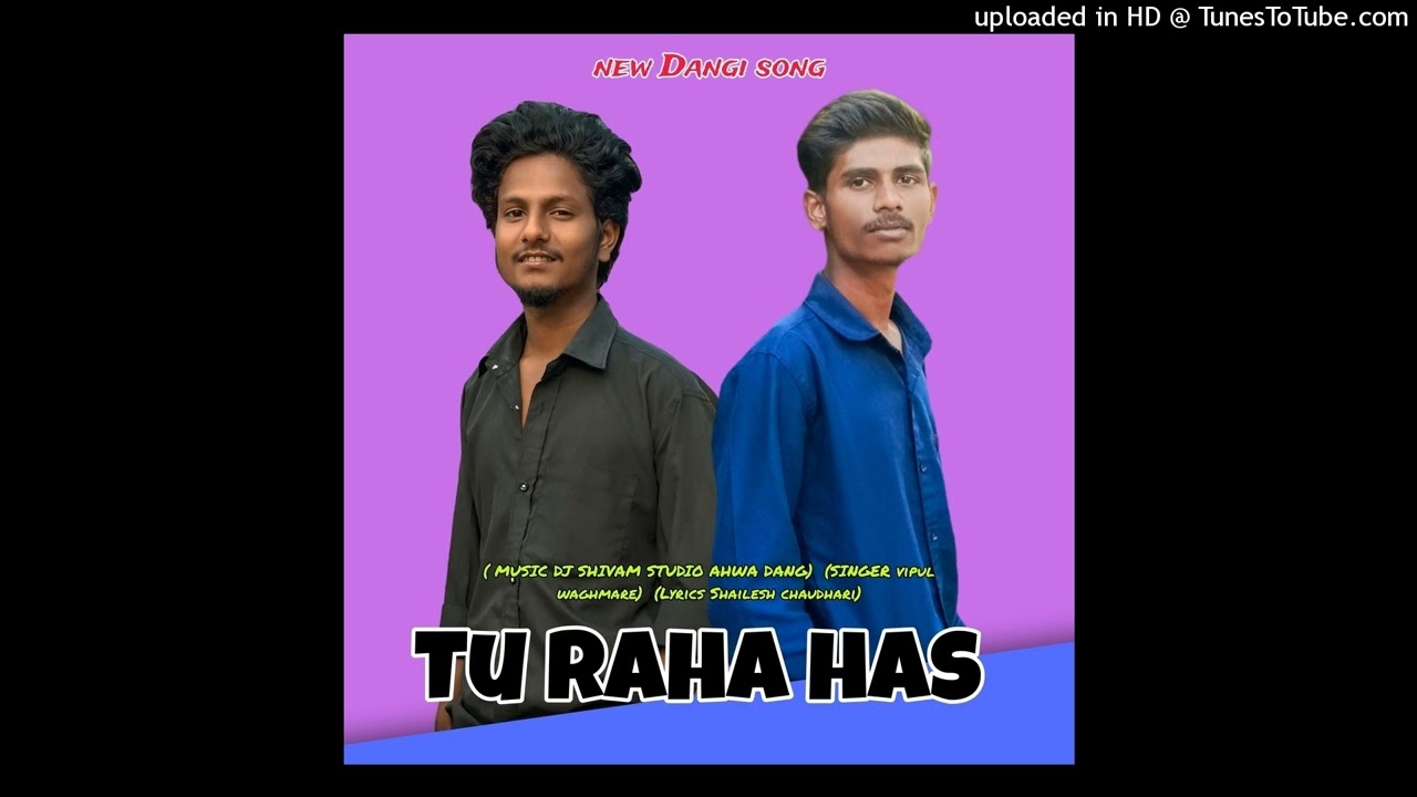 TU RAHA HAS Dangi new song 2025